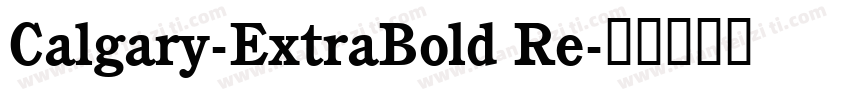 Calgary-ExtraBold Re字体转换